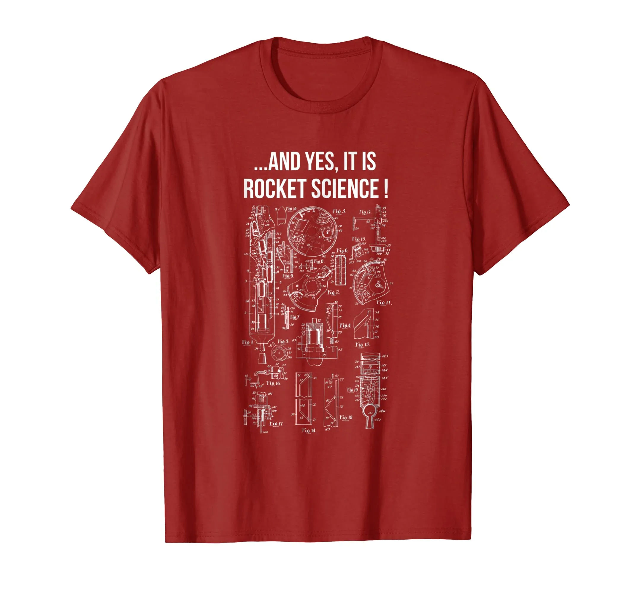 ...And Yes It Is Rocket Science! Funny T-Shirt For Engineers