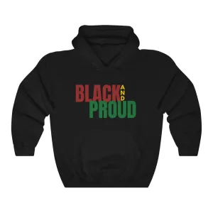 BLACK AND PROUD Unisex Hoodie