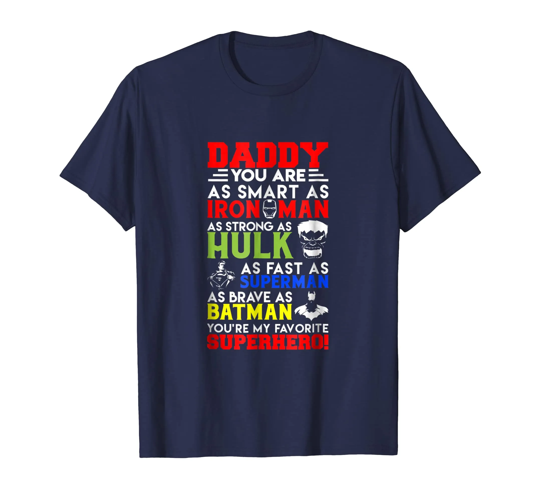 Daddy You Are My Favorite Superhero Family T-Shirt Super Dad
