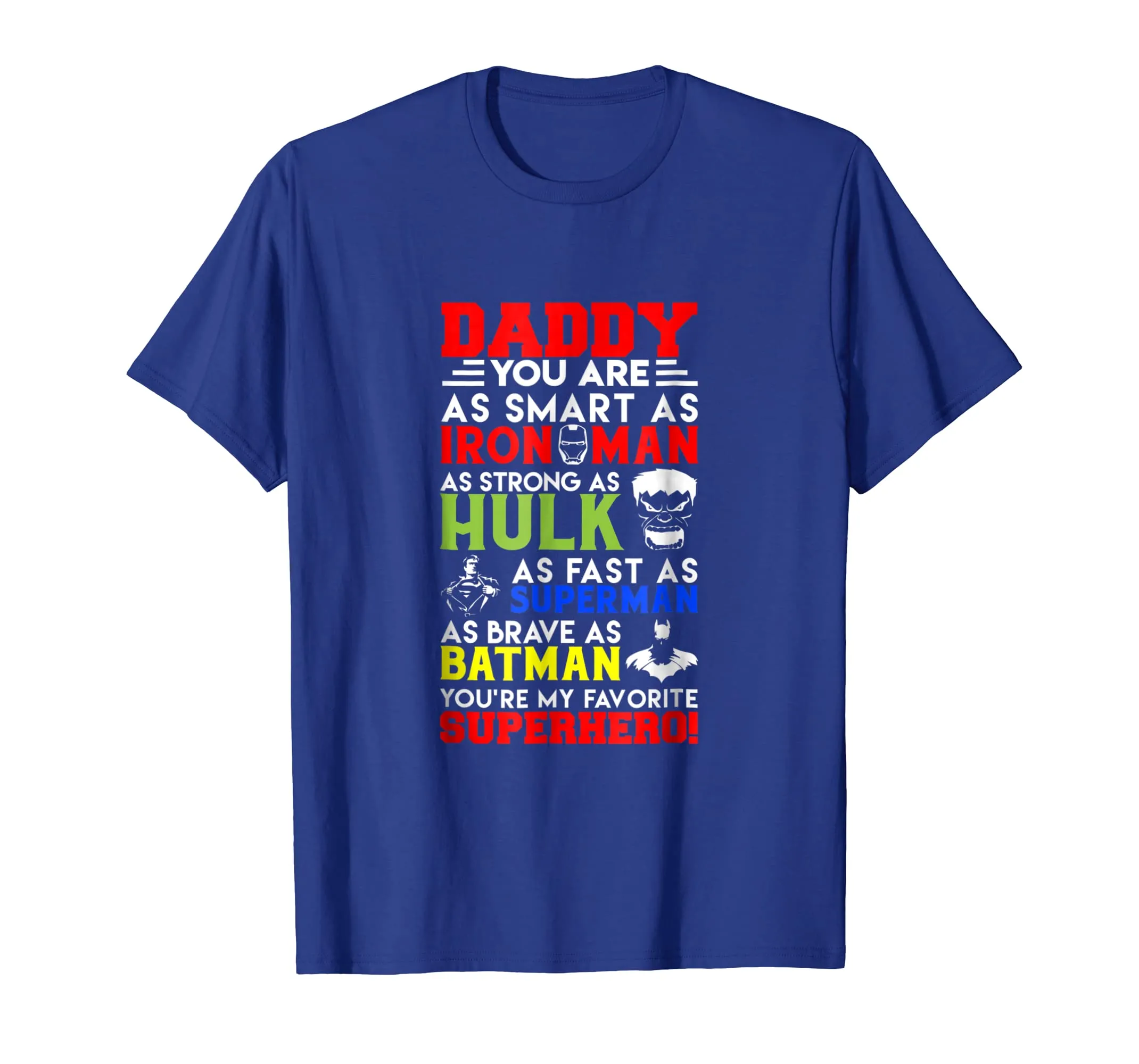 Daddy You Are My Favorite Superhero Family T-Shirt Super Dad