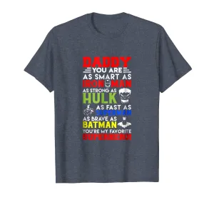Daddy You Are My Favorite Superhero Family T-Shirt Super Dad