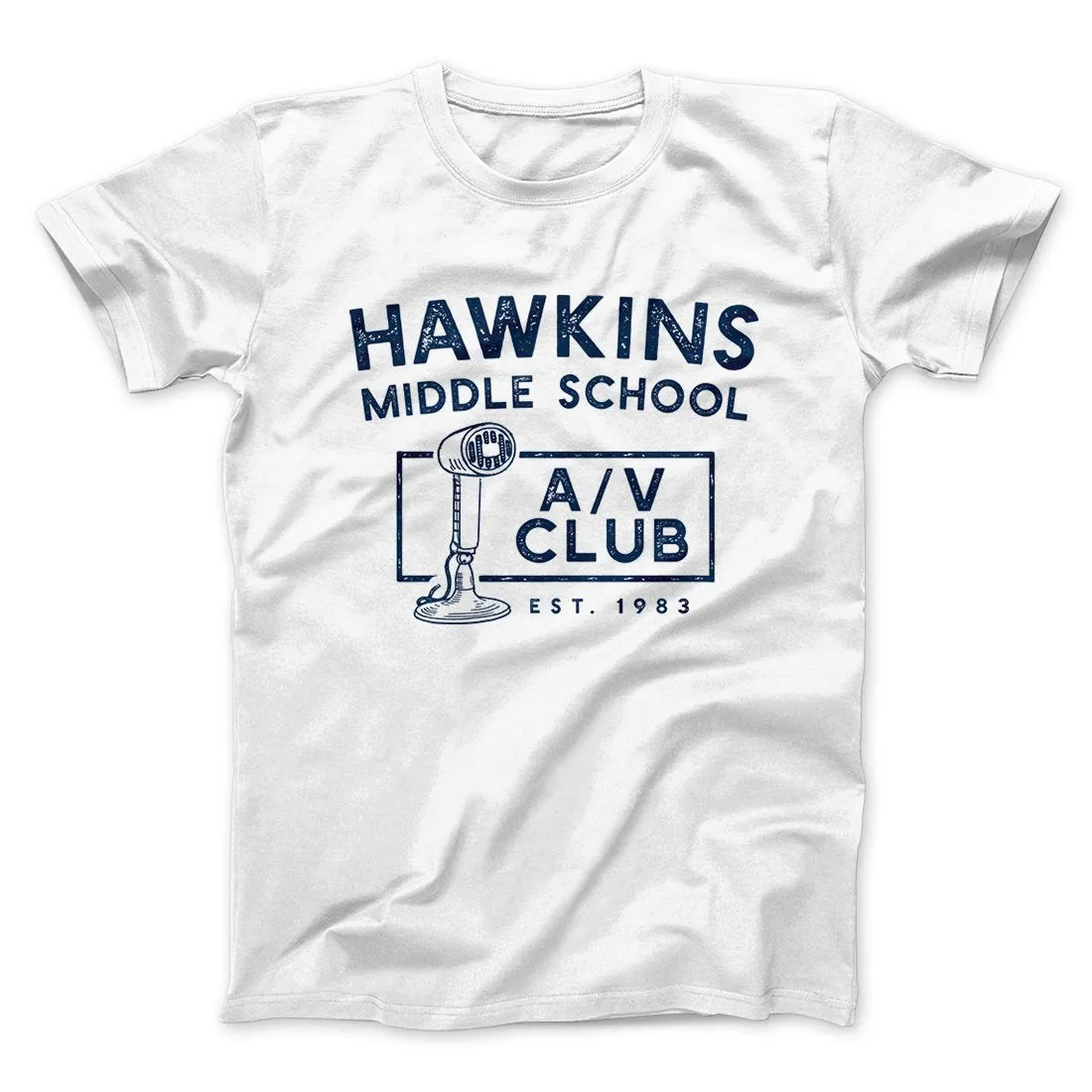 Hawkins Middle School A/V Club Men/Unisex T-Shirt