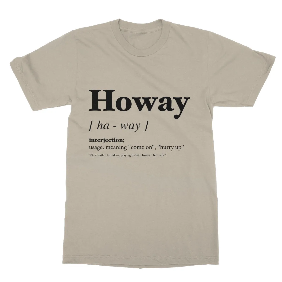 Howay Geordie Dialect Softstyle T-Shirt