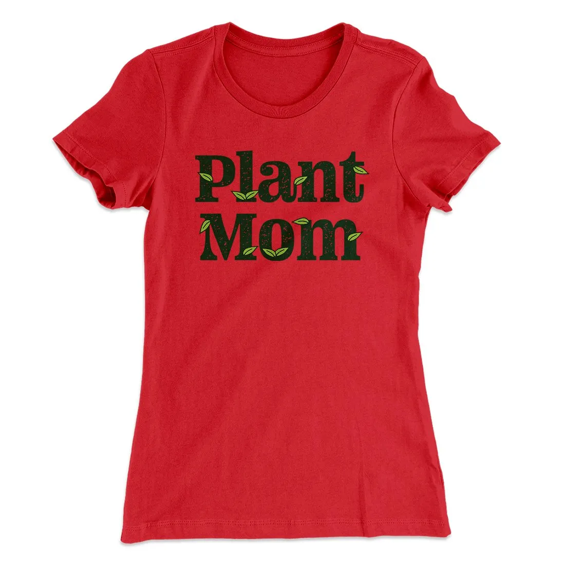 Plant Mom Women's T-Shirt