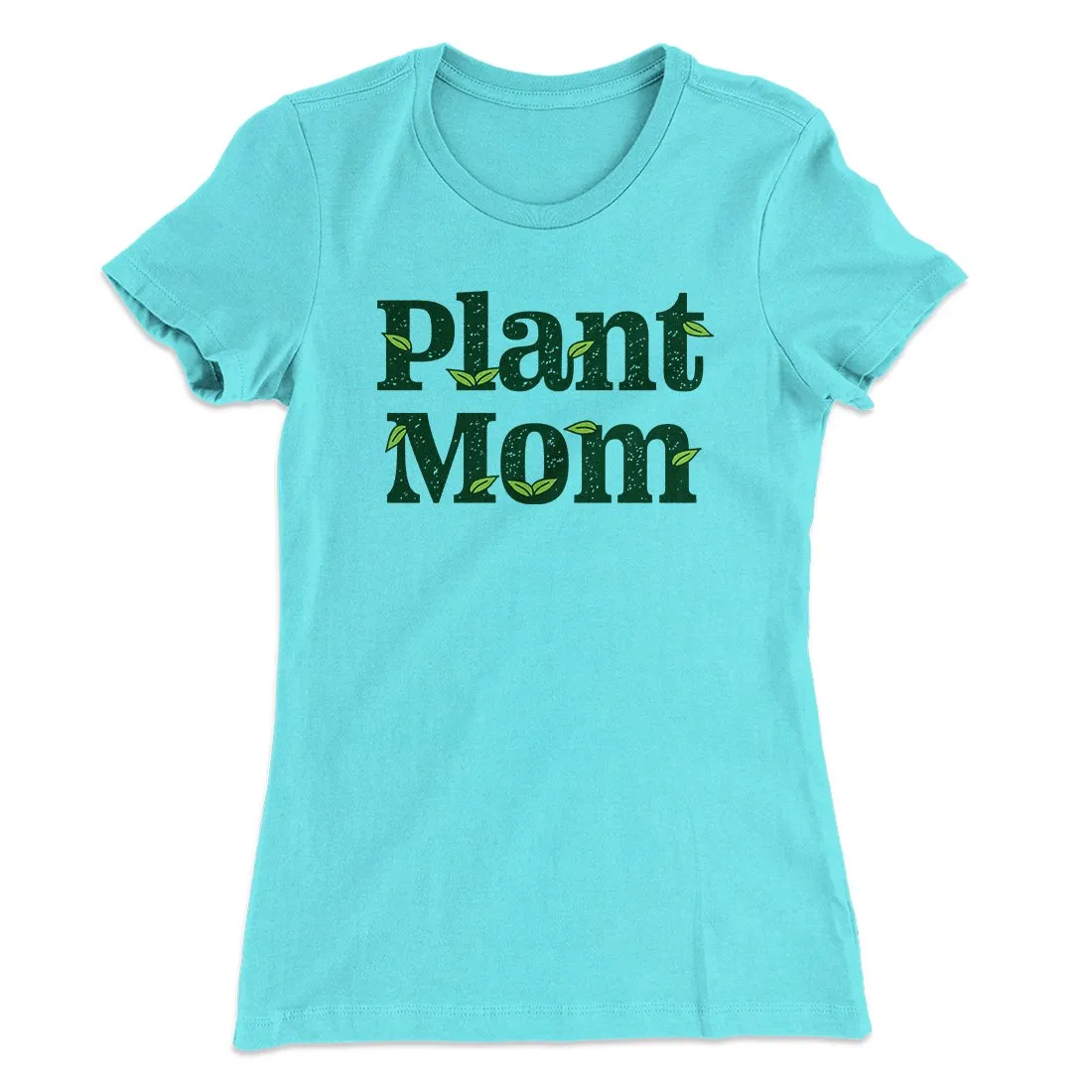 Plant Mom Women's T-Shirt