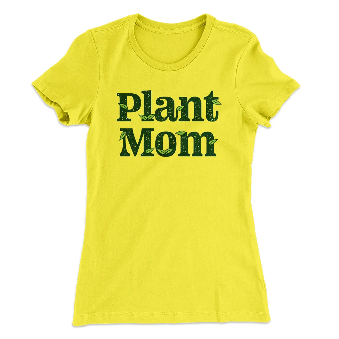 Plant Mom Women's T-Shirt
