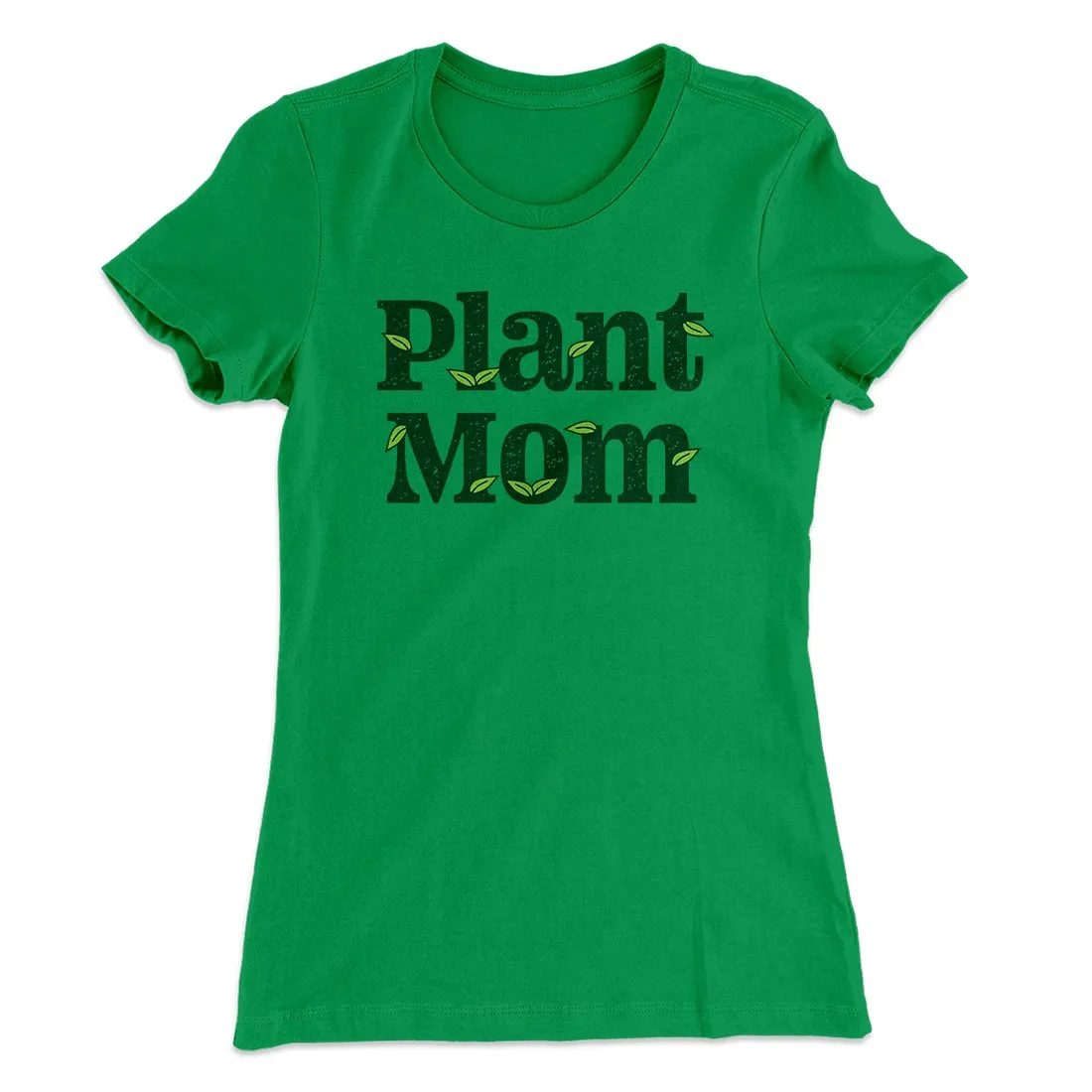 Plant Mom Women's T-Shirt