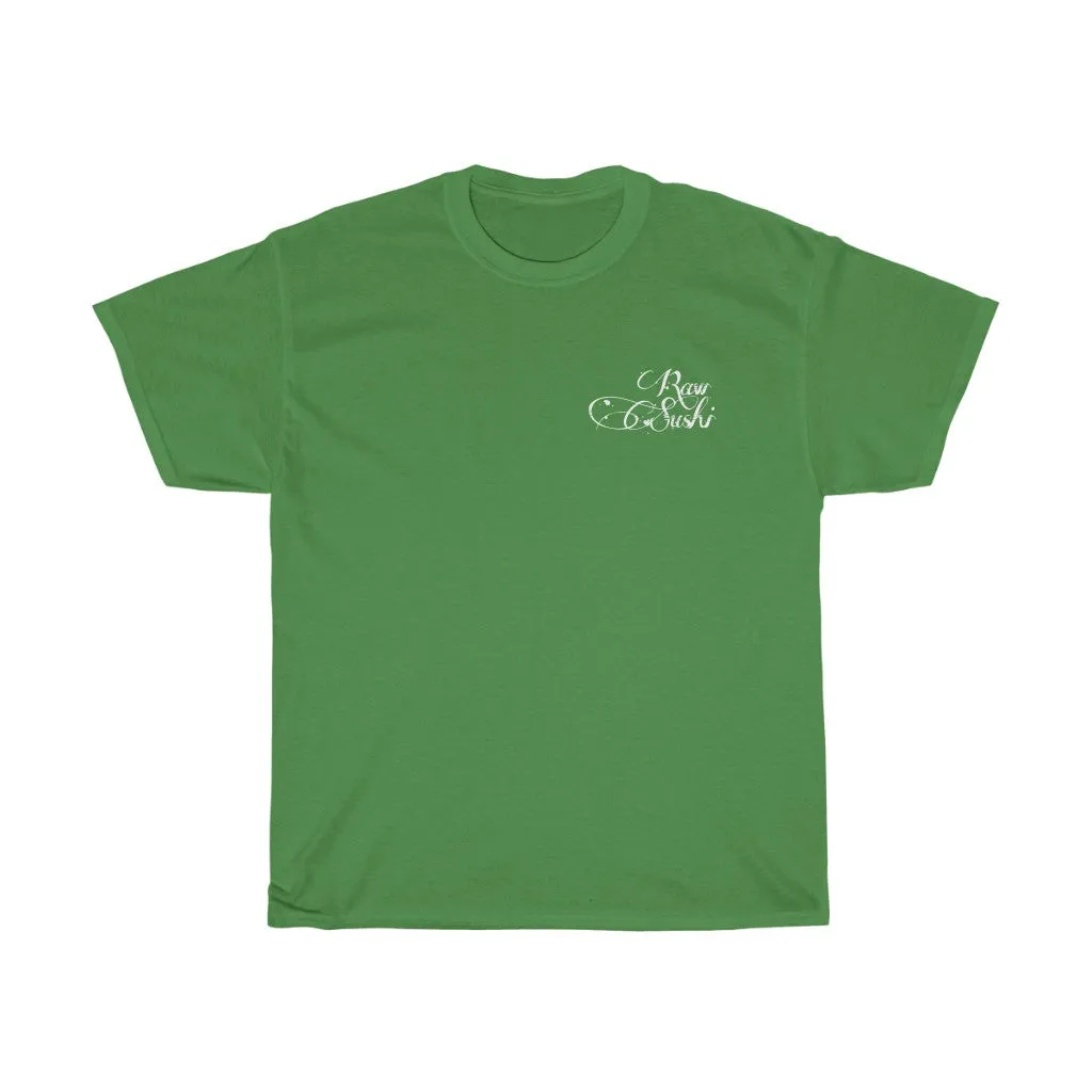 Raw Sushi "MAKE YOUR OWN LUCK" (SHROOMS)  Heavy Cotton Tee