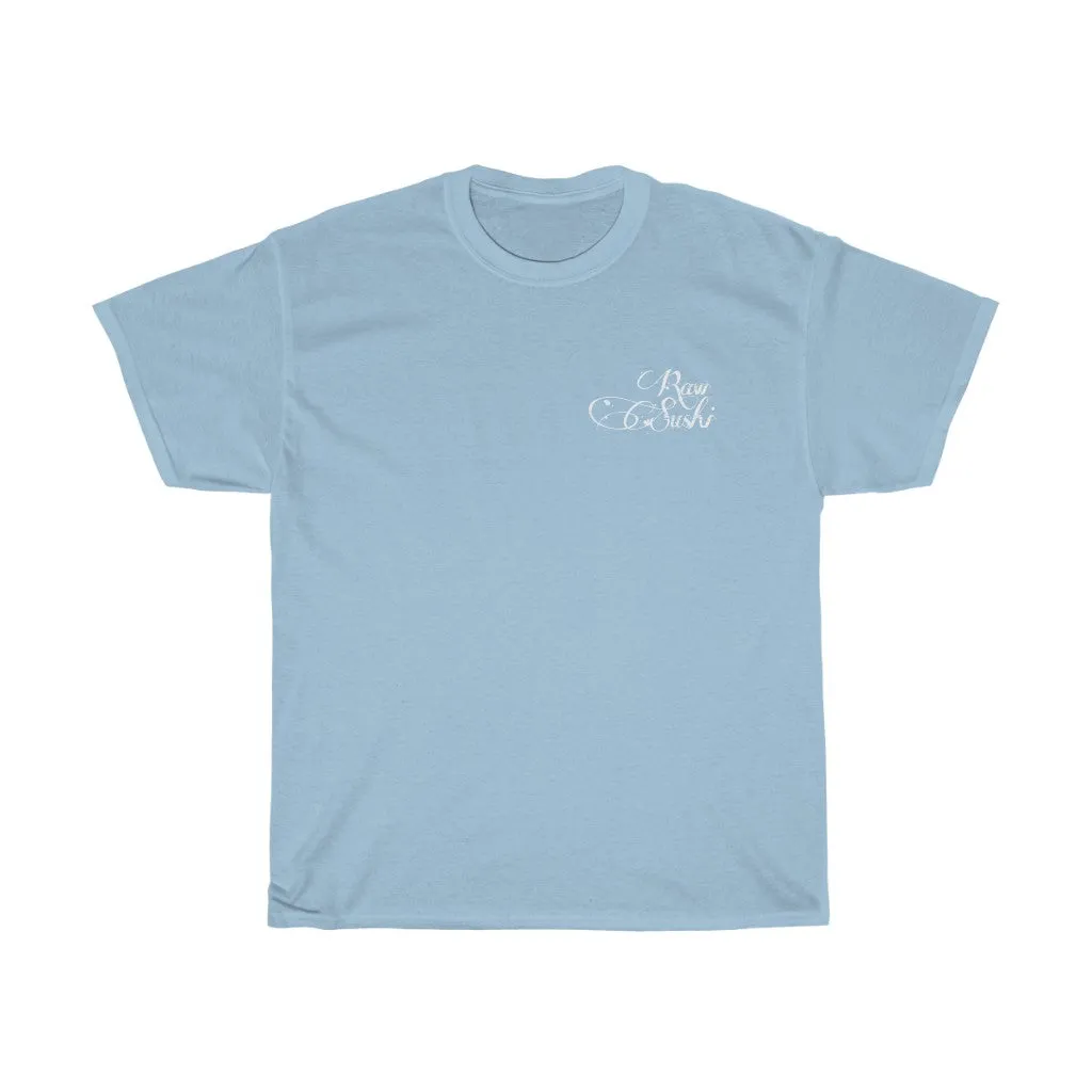 Raw Sushi "MAKE YOUR OWN LUCK" (SHROOMS)  Heavy Cotton Tee