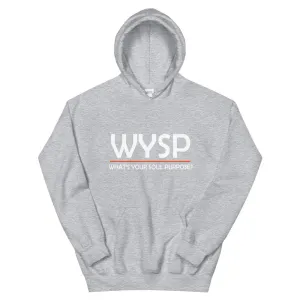 WYSP - What's Your Soul Purpose? - Bold - White - Hooded Sweatshirt